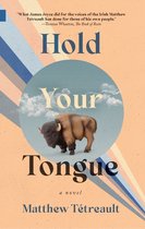 Nunatak First Fiction Series 60 - Hold Your Tongue