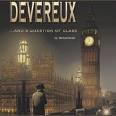 Devereux ...and a question of class