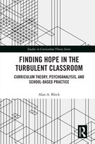 Studies in Curriculum Theory Series- Finding Hope in the Turbulent Classroom