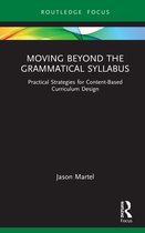 Routledge Focus on Applied Linguistics- Moving Beyond the Grammatical Syllabus
