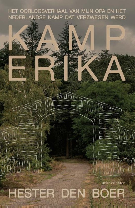 Boek: Kamp Erika, geschreven door Hester den Boer