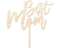 Houten caketopper / taarttopper - Best Mom - Taart / Cake topper op bestelling gemaakt