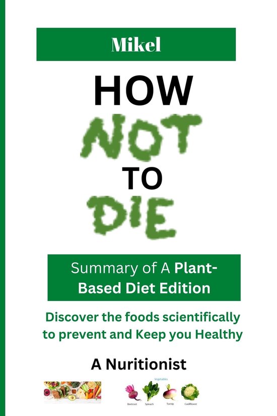 How Not to Die (ebook), Michael Mathew 1230006352127 Boeken