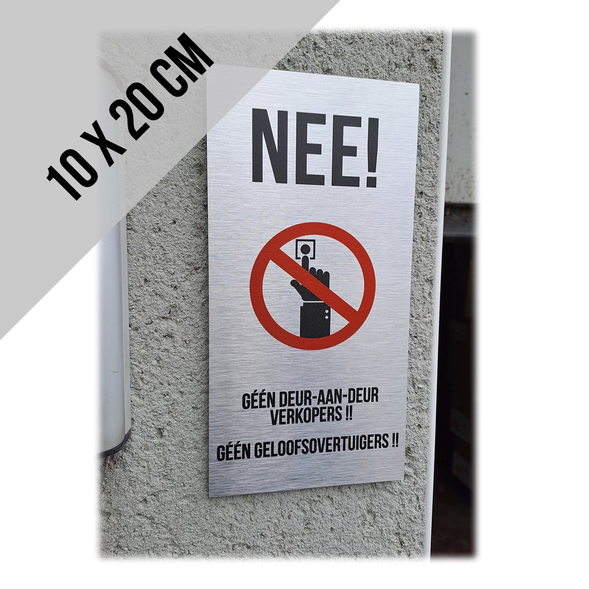 Deurplaatje/ bordje "Nee! Geen deuraandeur verkopers! Geen geloofsovertuigers!"
