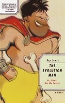 Evolution Man Or How I Ate My Fat