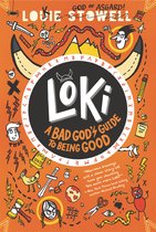 Loki: A Bad God's Guide- Loki: A Bad God's Guide to Being Good