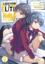 Classroom of the Elite (Manga)- Classroom of the Elite (Manga) Vol. 6