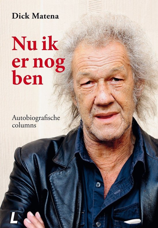 Omslag van Nu ik er nog ben door Dick Matena