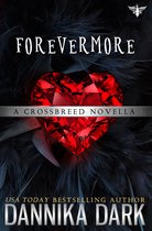 Crossbreed 13 - Forevermore (Crossbreed Series: Book 13)
