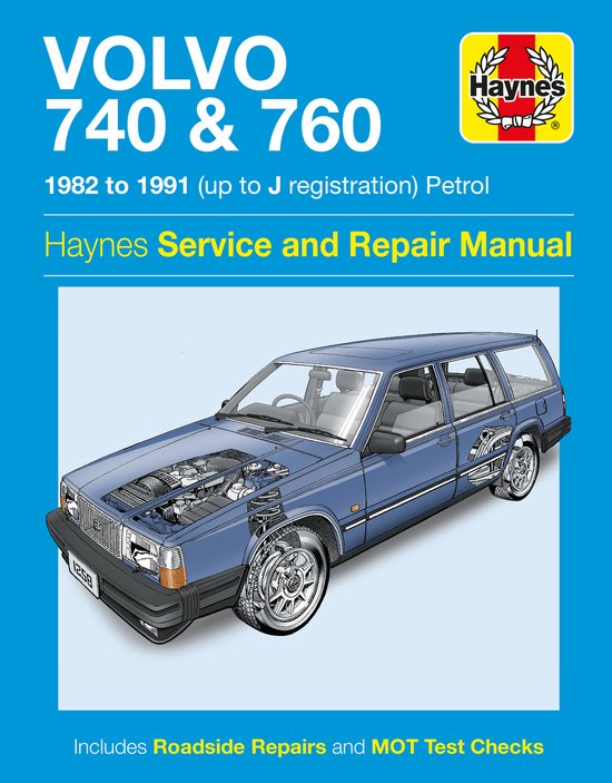 Volvo 740&760 1982-1991 Petrol - Haynes Publishing