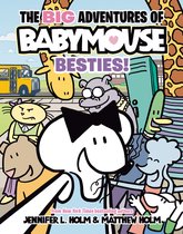 The BIG Adventures of BabyMouse-The BIG Adventures of Babymouse: Besties! (Book 2)