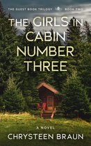 The Guest Book Trilogy 2 - The Girls in Cabin Number Three