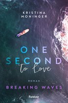 Breaking Waves 1 - One Second to Love