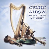 Various Artists - Celtic Airs And Reflective Melodies (CD)