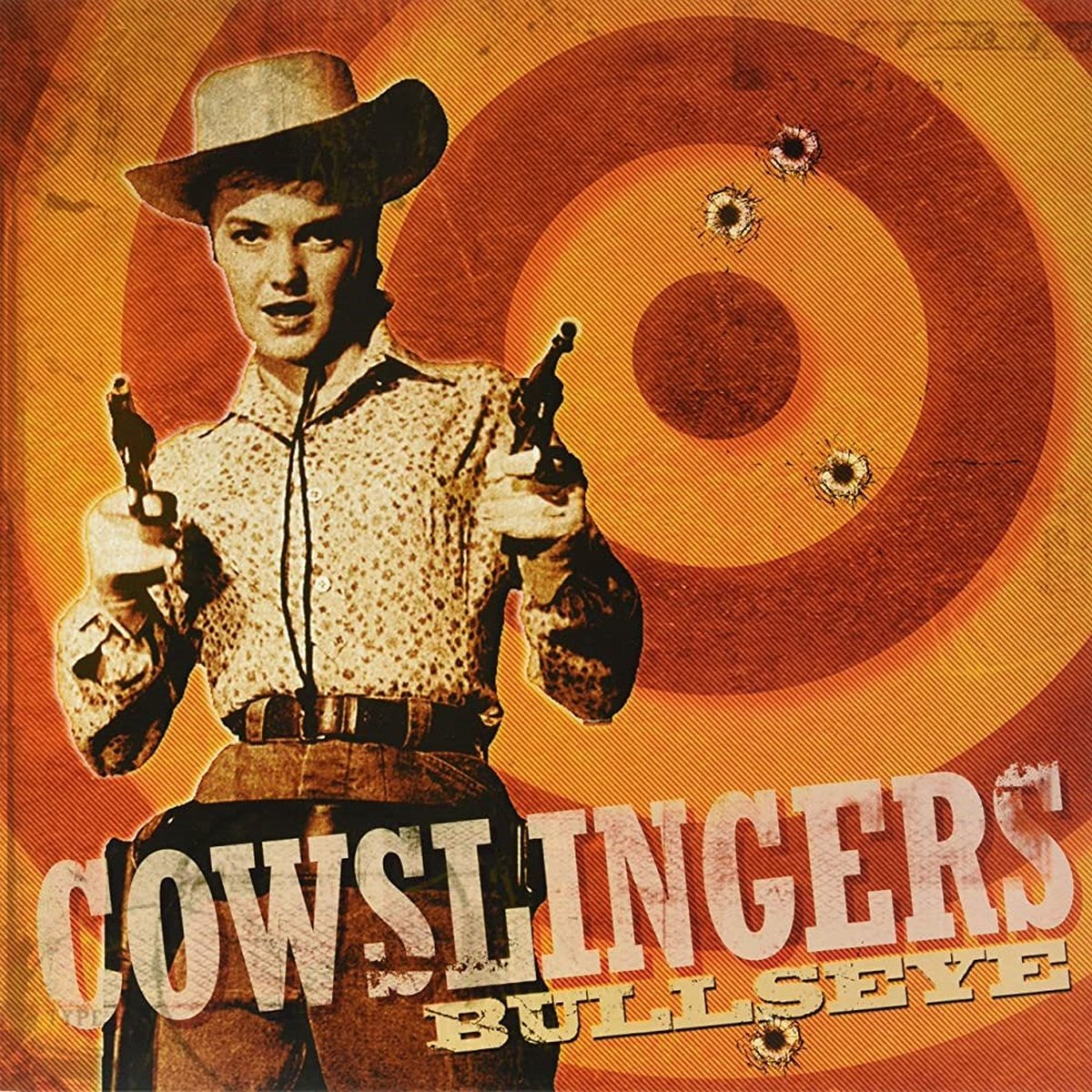 Cowslingers - Bullseye (LP)
