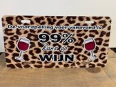 USA kentekenplaat met tekst: 99% kans op wijn. Leopard-Verjaardag-Camping-kamperen. Verjaardag cadeau.