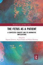 Biomedical Law and Ethics Library-The Fetus as a Patient
