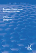 Routledge Revivals- European Discourses on Environmental Policy