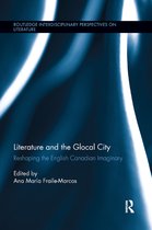Routledge Interdisciplinary Perspectives on Literature- Literature and the Glocal City