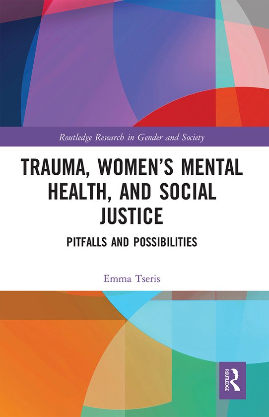 Routledge Research in Gender and Society- Trauma, Women’s Mental Health ...