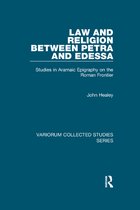 Variorum Collected Studies- Law and Religion between Petra and Edessa