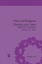 Religious Cultures in the Early Modern World- Exile and Religious Identity, 1500–1800