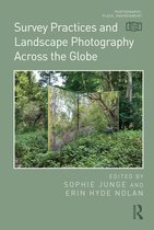 Photography, Place, Environment- Survey Practices and Landscape Photography Across the Globe
