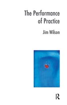 The Systemic Thinking and Practice Series-The Performance of Practice