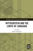 Routledge Studies in Twentieth-Century Philosophy- Wittgenstein and the Limits of Language