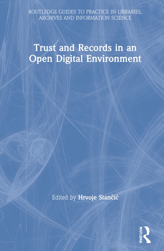 Routledge Guides to Practice in Libraries, Archives and Info ... - cover