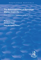 Routledge Revivals-The Establishment of European Works Councils