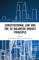 Routledge Research in EU Law- Constitutional Law and the EU Balanced Budget Principle