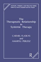 The Systemic Thinking and Practice Series-The Therapeutic Relationship in Systemic Therapy
