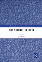 Routledge Research in Sport and Exercise Science-The Science of Judo