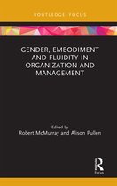 Routledge Focus on Women Writers in Organization Studies- Gender, Embodiment and Fluidity in Organization and Management
