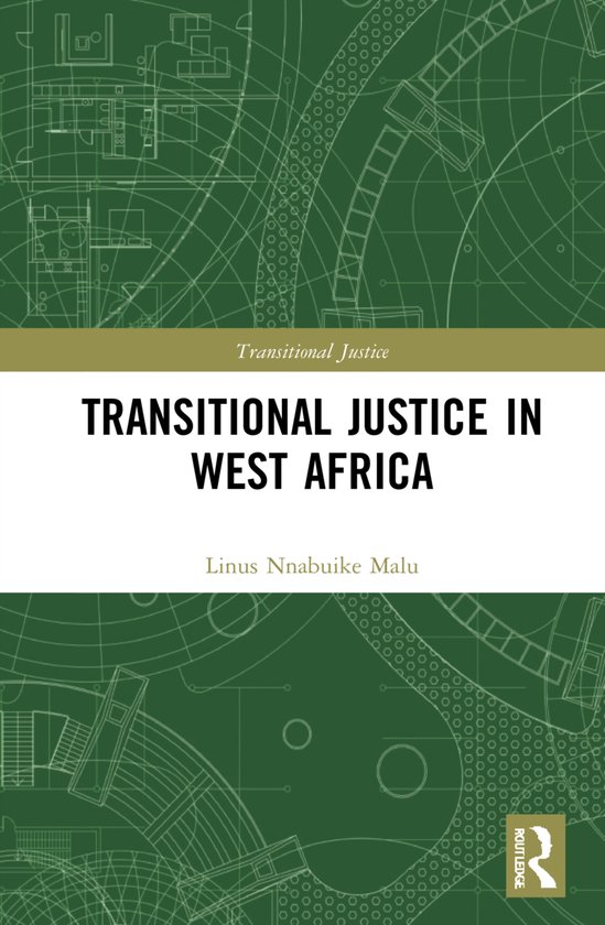 Transitional Justice- Transitional Justice in West Africa