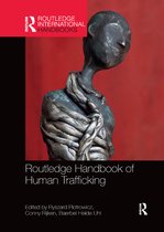 Routledge International Handbooks- Routledge Handbook of Human Trafficking