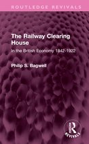 Routledge Revivals-The Railway Clearing House