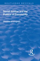 Routledge Revivals- Social Justice and the Politics of Community