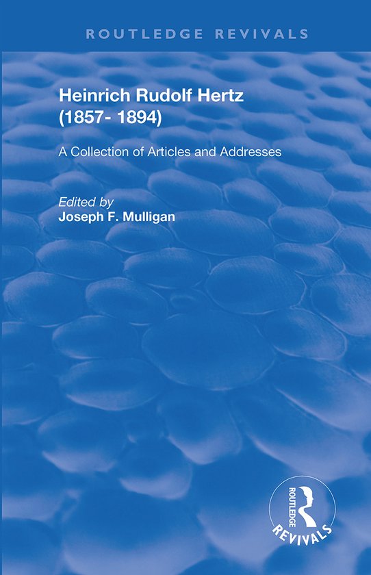 Routledge Revivals- Heinrich Rudolf Hertz (1857-1894) - cover