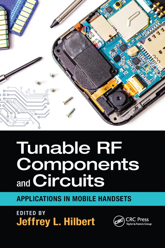Devices, Circuits, and Systems- Tunable RF Components and Circuits