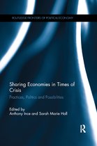 Routledge Frontiers of Political Economy- Sharing Economies in Times of Crisis