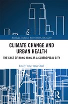 Routledge Studies in Environment and Health- Climate Change and Urban Health