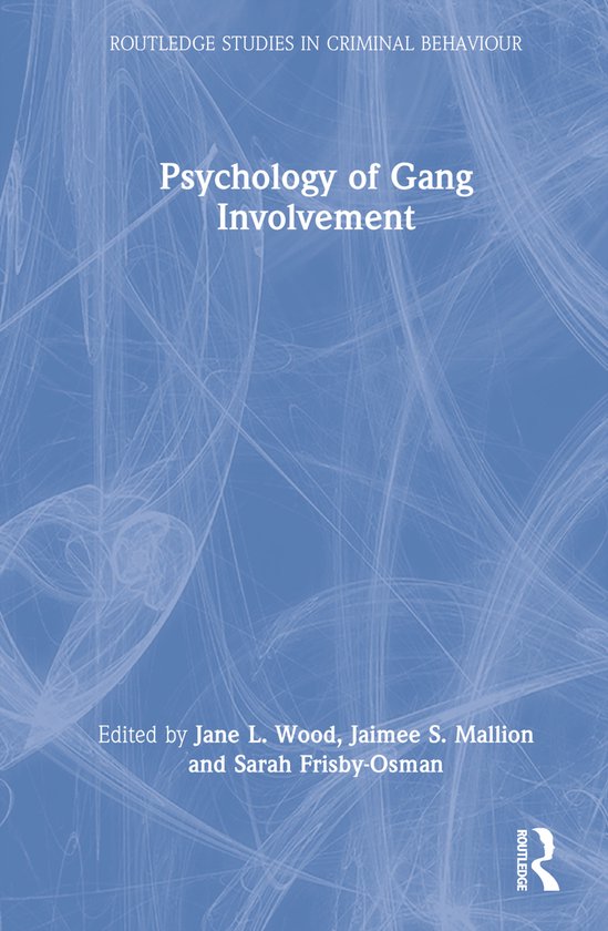 Routledge Studies in Criminal Behaviour- Psychology of Gang  ... - cover