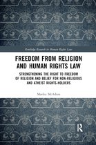 Routledge Research in Human Rights Law- Freedom from Religion and Human Rights Law