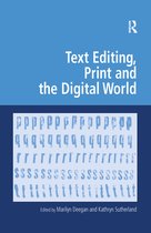Digital Research in the Arts and Humanities- Text Editing, Print and the Digital World