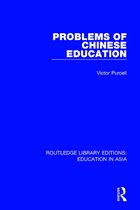 Routledge Library Editions: Education in Asia- Problems of Chinese Education