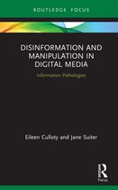 Routledge Focus on Communication and Society- Disinformation and Manipulation in Digital Media