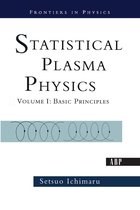 Frontiers in Physics- Statistical Plasma Physics, Volume I