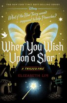 A Twisted Tale- When You Wish Upon a Star